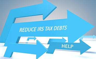 REDUCE IRS TAX DEBTS